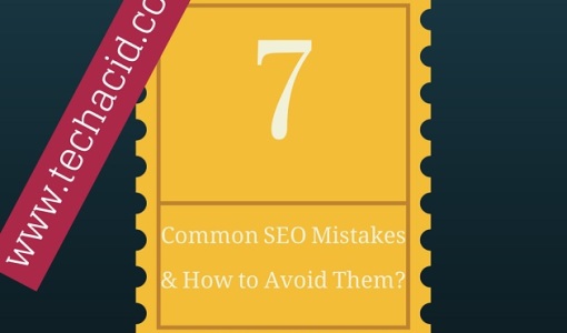 7 Common SEO Mistakes and How to Avoid Them?