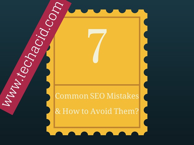 7 Common SEO Mistakes and How to Avoid Them?