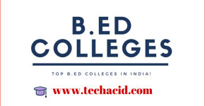 Best B.ed Colleges in India!